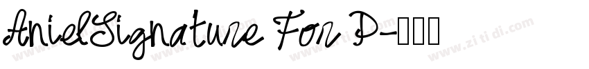 AnielSignature For P字体转换